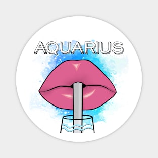 I am an Aquarius. Magnet